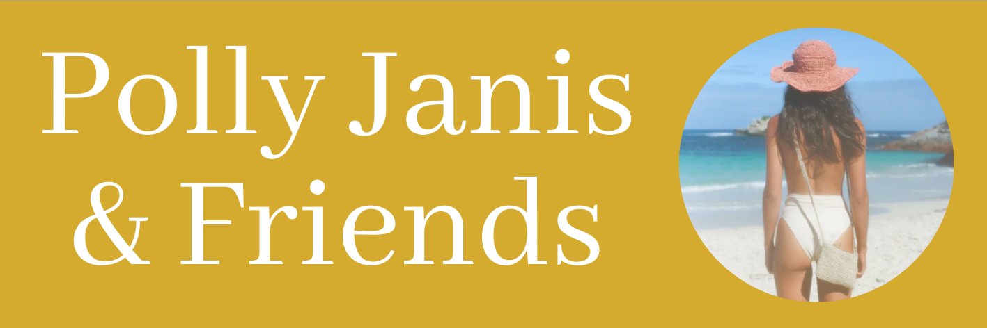 Polly | Janis & Friends